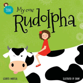 My Cow Rudolpha: English Edition (Lucy'S World)