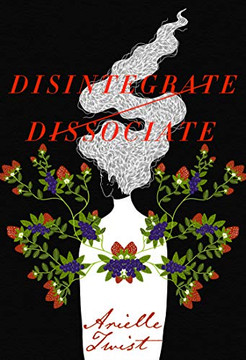 Disintegrate/Dissociate Disintegrate/Dissociate