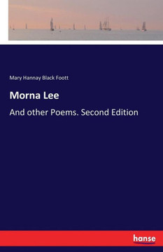 Morna Lee: And other Poems. Second Edition
