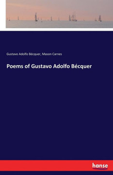 Poems of Gustavo Adolfo B?cquer