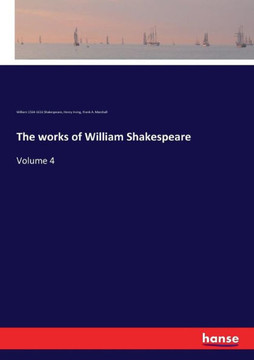 The works of William Shakespeare: Volume 4