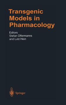 Transgenic Models in Pharmacology