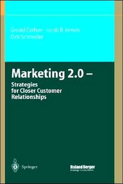 Marketing 2.0: Strategies for Closer Customer Relationships Marketing 2.0: Strategies for Closer Customer Relationships