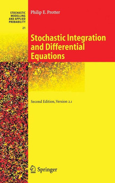 Stochastic Integration and Differential Equations