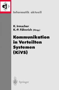Kommunikation in Verteilten Systemen (Kivs): 13. Itg/Gi-Fachtagung Kommunikation in Verteilten Systemen (Kivs 2003) Leipzig, 25.-28. Februar 2003