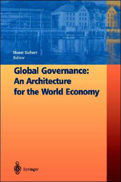 Global Governance: An Architecture for the World Economy
