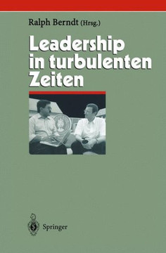 Leadership in Turbulenten Zeiten