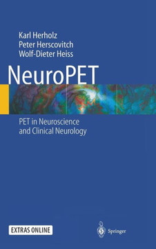Neuropet: Positron Emission Tomography in Neuroscience and Clinical Neurology