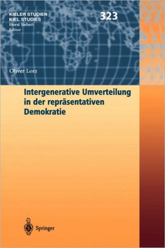 Intergenerative Umverteilung in Der Repr?sentativen Demokratie Intergenerative Umverteilung in Der Repr?sentativen Demokratie
