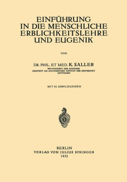 Einf?hrung in Die Menschliche Erblichkeitslehre Und Eugenik