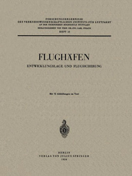 Flugh?fen: Entwicklungslage Und Flugsicherung Flugh?fen: Entwicklungslage Und Flugsicherung