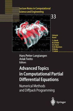 Advanced Topics in Computational Partial Differential Equations: Numerical Methods and Diffpack Programming