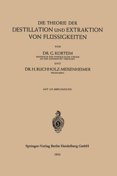 Die Theorie Der Destillation Und Extraktion Von Fl?ssigkeiten Die Theorie Der Destillation Und Extraktion Von Fl?ssigkeiten