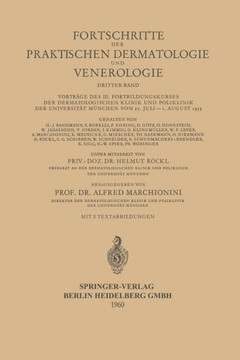 Vortr?ge Des III. Fortbildungskurses Der Dermatologischen Klinik Und Poliklinik Der Universit?t M?nchen Vom 27. Juli - 1. August 1959