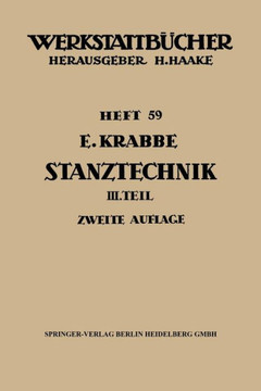 Stanztechnik: Teil 3: Grunds?tze F?r Den Aufbau Der Schnittwerkzeuge