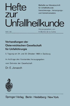 Verhandlungen Der ?sterreichischen Gesellschaft F?r Unfallchirurgie: 5. Tagung Am 24. Und 25. Oktober 1969 in Salzburg