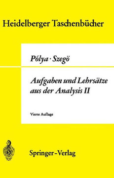 Aufgaben Und Lehrs?tze Aus Der Analysis: Funktionentheorie - Nullstellen - Polynome - Determinanten - Zahlentheorie