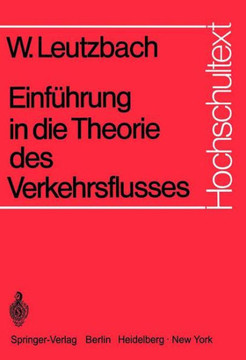 Einf?hrung in Die Theorie Des Verkehrsflusses