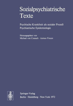 Sozialpsychiatrische Texte: Psychische Krankheit ALS Sozialer Proze? Psychiatrische Epidemiologie Sozialpsychiatrische Texte: Psychische Krankheit ALS Sozialer Proze? Psychiatrische Epidemiologie