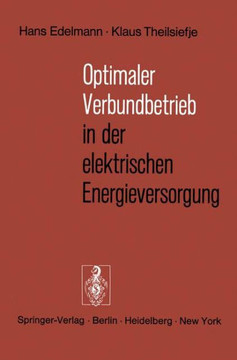 Optimaler Verbundbetrieb in Der Elektrischen Energieversorgung Optimaler Verbundbetrieb in Der Elektrischen Energieversorgung