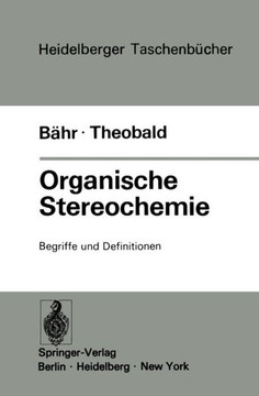 Organische Stereochemie: Begriffe Und Definitionen