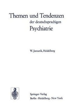 Themen Und Tendenzen Der Deutschsprachigen Psychiatrie Themen Und Tendenzen Der Deutschsprachigen Psychiatrie