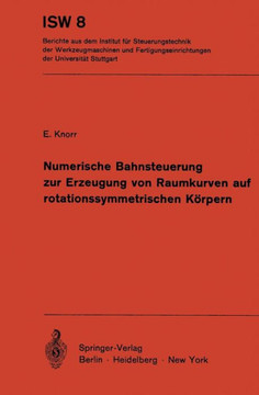 Numerische Bahnsteuerung Zur Erzeugung Von Raumkurven Auf Rotationssymmetrischen K?rpern