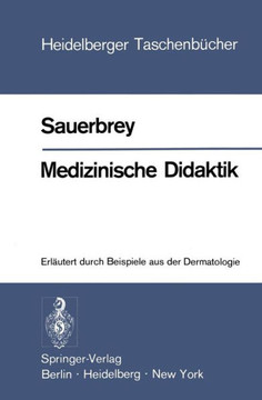Medizinische Didaktik: Erl?utert Durch Beispiele Aus Der Dermatologie