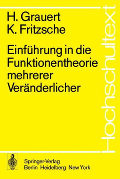 Einf?hrung in Die Funktionentheorie Mehrerer Ver?nderlicher