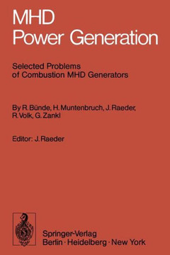 Mhd Power Generation: Selected Problems of Combustion Mhd Generators