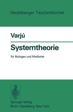Systemtheorie: F?r Biologen Und Mediziner