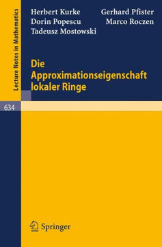 Die Approximationseigenschaft Lokaler Ringe