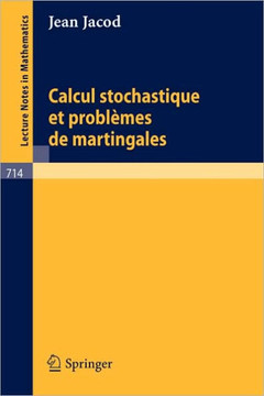 Calcul Stochastique Et Probl?mes de Martingales
