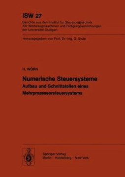 Numerische Steuersysteme: Aufbau Und Schnittstellen Eines Mehrprozessorsteuersystems
