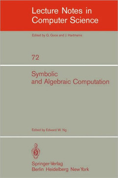 Symbolic and Algebraic Computation: Eurosam '79, an International Symposium on Symbolic and Algebraic Manipulation, Marseille, France, June 1979