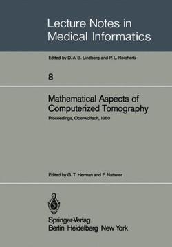 Mathematical Aspects of Computerized Tomography: Proceedings, Oberwolfach, February 10-16, 1980
