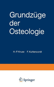 Grundz?ge Der Osteologie: Internistische Knochenerkrankungen Und St?rungen Des Kalziumphosphat-Stoffwechsels