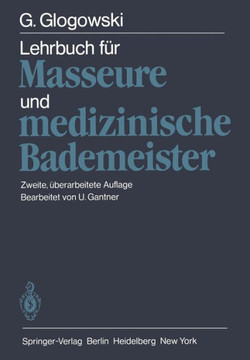 Lehrbuch F?r Masseure Und Medizinische Bademeister