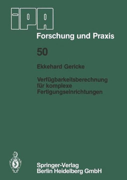 Verf?gbarkeitsberechnung F?r Komplexe Fertigungseinrichtungen