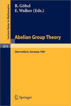Abelian Group Theory: Proceedings of the Oberwolfach Conference, January 12-17, 1981