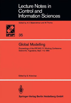 Global Modelling: Proceedings of the Ifip-Wg 7/1 Working Conference Dubrovnik, Yugoslavia, September 1-5, 1980
