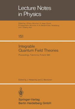 Integrable Quantum Field Theories: Proceedings of the Symposium Held at Tv?rminne, Finland, March 23-27, 1981