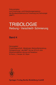 Tribologie: Reibung - Verschlei? - Schmierung