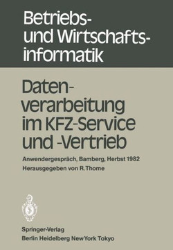 Datenverarbeitung Im Kfz-Service Und -Vertrieb: Anwendergespr?ch, Universit?t Bamberg, 21.-22.10.1982