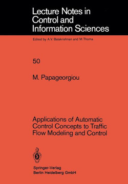 Applications of Automatic Control Concepts to Traffic Flow Modeling and Control