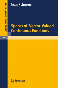 Spaces of Vector-Valued Continuous Functions Spaces of Vector-Valued Continuous Functions