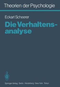 Theorien Der Psychologie: Band 6: Die Verhaltensanalyse