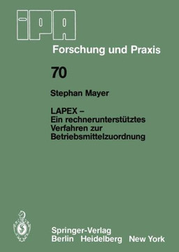 Lapex -- Ein Rechnerunterst?tztes Verfahren Zur Betriebsmittelzuordnung