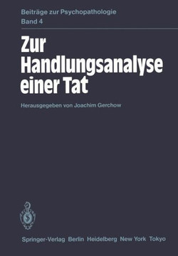 Zur Handlungsanalyse Einer Tat