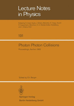Photon Photon Collisions: Proceedings of the Fifth International Workshop on Photon Photon Collisions, Held at the Rheinisch-Westf?lische Techni